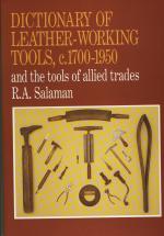 "Dictionary of Leather-Working Tools, C1700-1950", by R.A. Salaman - Product Image